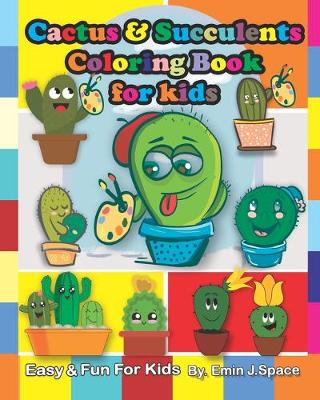 Cover of Cactus & Succulents Coloring Book for kids