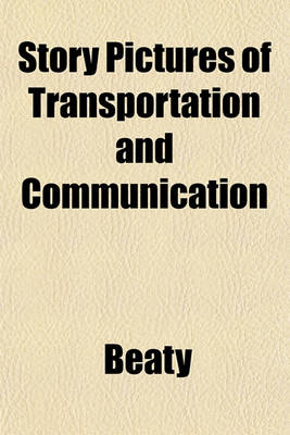 Book cover for Story Pictures of Transportation and Communication