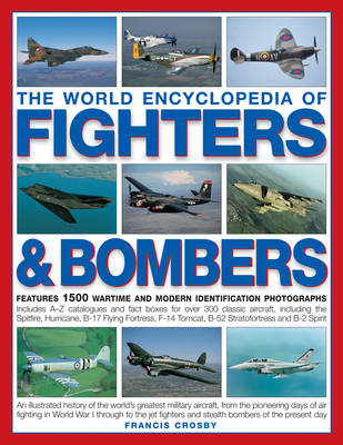 Book cover for The World Encyclopedia of Fighters and Bombers