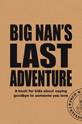 Cover of Big Nan's Last Adventure