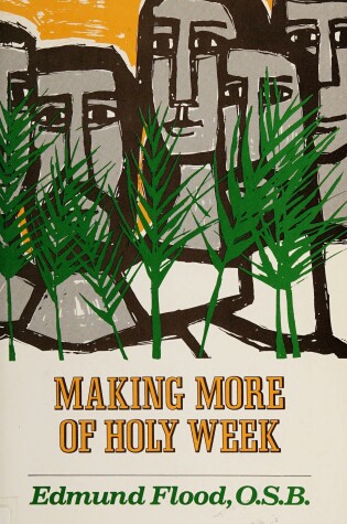 Cover of Making More of Holy Week