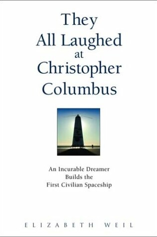 Cover of They All Laughed at Christopher Columbus