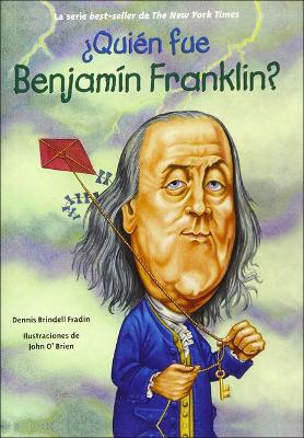 Cover of Quien Fue Benjamin Franklin? (Who Was Ben Franklin?)