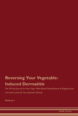 Book cover for Reversing Your Vegetable-Induced Dermatitis