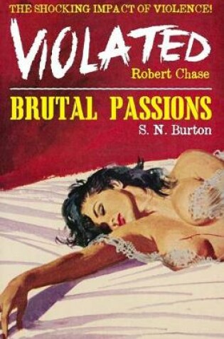 Cover of Violated / Brutal Passions