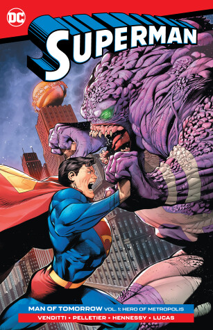 Book cover for Superman: Man of Tomorrow Vol. 1: Hero of Metropolis