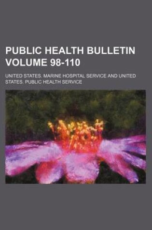 Cover of Public Health Bulletin Volume 98-110