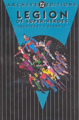 Cover of Legion Of Super Heroes Archives HC Vol 07