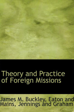 Cover of Theory and Practice of Foreign Missions