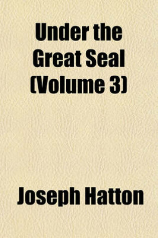 Cover of Under the Great Seal (Volume 3)