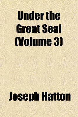 Book cover for Under the Great Seal (Volume 3)