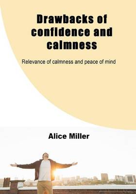 Book cover for Drawbacks of Confidence and Calmness
