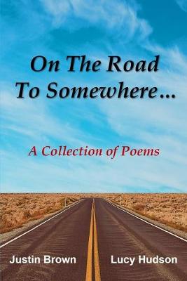 Book cover for On The Road To Somewhere...