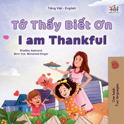 Book cover for I am Thankful (Vietnamese English Bilingual Children's Book)