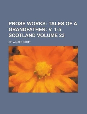 Book cover for Prose Works Volume 23