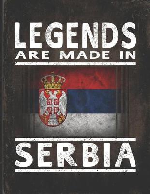 Book cover for Legends Are Made In Serbia