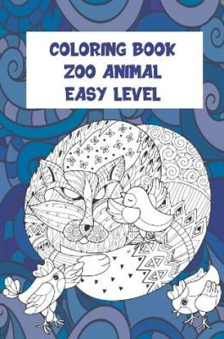 Cover of Zoo Animal Coloring Book - Easy Level