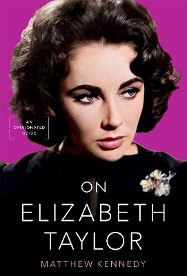 Book cover for On Elizabeth Taylor