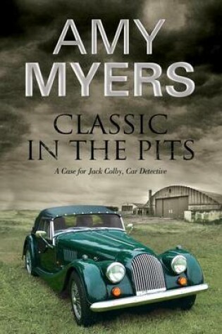 Cover of Classic in the Pits - A Jack Colby Classic Car Mystery