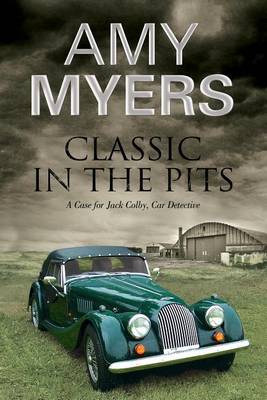 Book cover for Classic in the Pits - A Jack Colby Classic Car Mystery