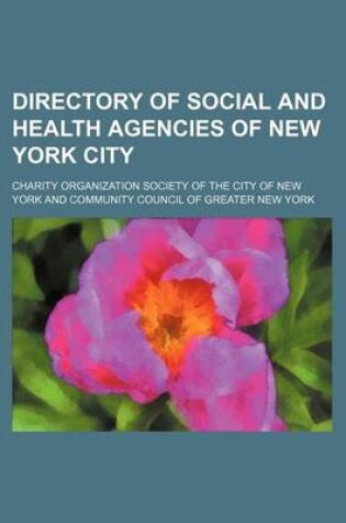 Cover of Directory of Social and Health Agencies of New York City