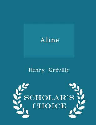 Book cover for Aline - Scholar's Choice Edition
