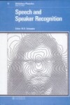 Book cover for Speech and Speaker Recognition