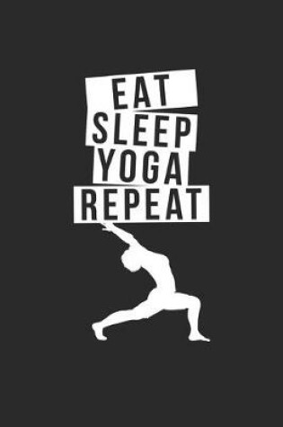 Cover of eat sleep Yoga repeat