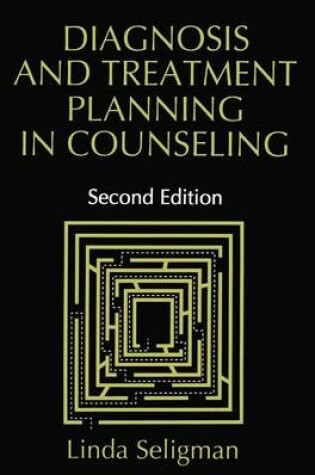 Cover of Diagnosis and Treatment Planning in Counseling