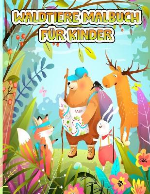 Book cover for Waldtiere Färbung Buch für Kinder