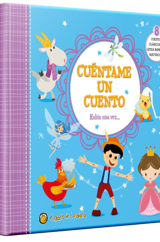 Cover of Cuéntame un cuento: Había una vez / Tell Me a Story: Once Upon a Time