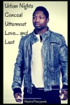 Book cover for The 'urban Nights Conceal Uttermost Love... and Lust' Series