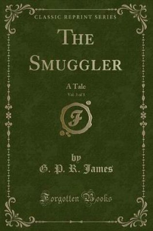 Cover of The Smuggler, Vol. 3 of 3