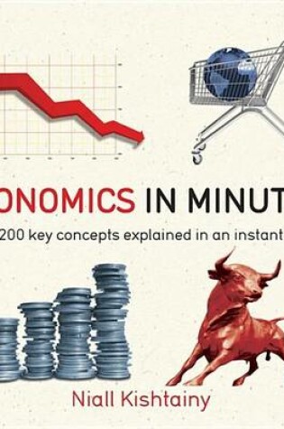 Cover of Economics in Minutes