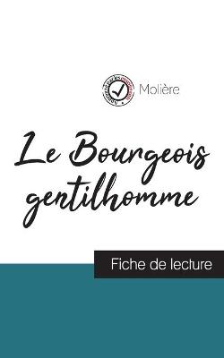 Book cover for Le Bourgeois gentilhomme de Moliere (fiche de lecture et analyse complete de l'oeuvre)