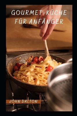 Book cover for Gourmet-Küche für Anfänger