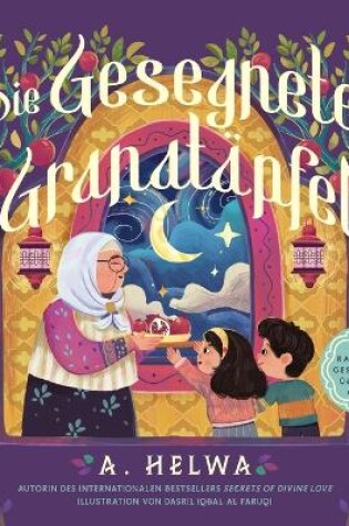 Cover of Die Gesegneten Granatäpfel