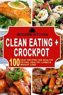 Book cover for Clean Eating + Crockpot