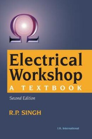 Cover of Electrical Workshop: A Textbook