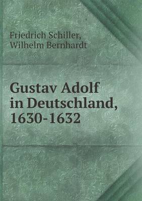 Book cover for Gustav Adolf in Deutschland, 1630-1632