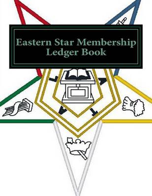 Book cover for Eastern Star Membership Ledger Book