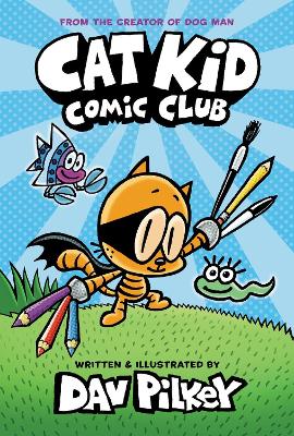 Book cover for Cat Kid Comic Club