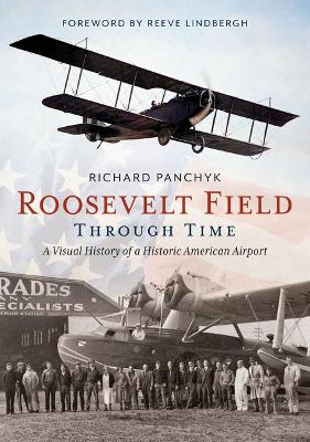 Book cover for Roosevelt Field Through Time