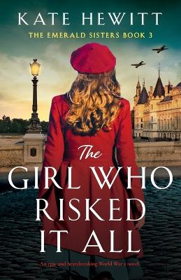 Book cover for The Girl Who Risked It All