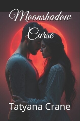 Cover of Moonshadow Curse