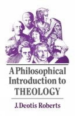 Book cover for A Philosophical Introduction to Theology