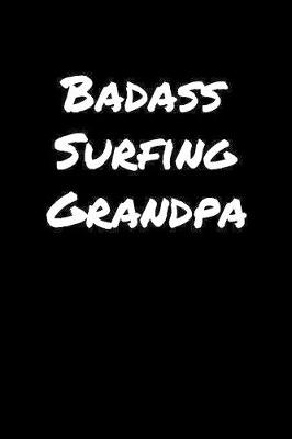 Book cover for Badass Surfing Grandpa