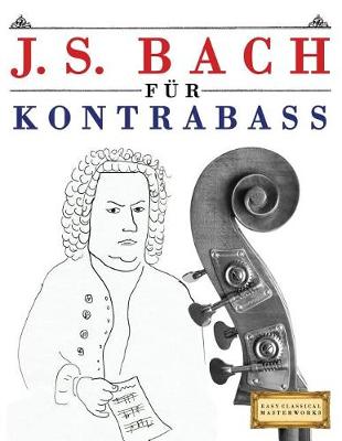 Book cover for J. S. Bach F r Kontrabass