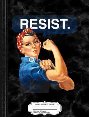 Book cover for Rosie the Riveter Resist Composition Notebook