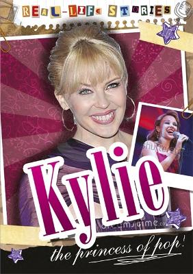 Cover of Real-life Stories: Kylie Minogue